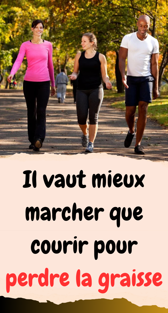 Il vaut mieux marcher que courir pour perdre la graisse