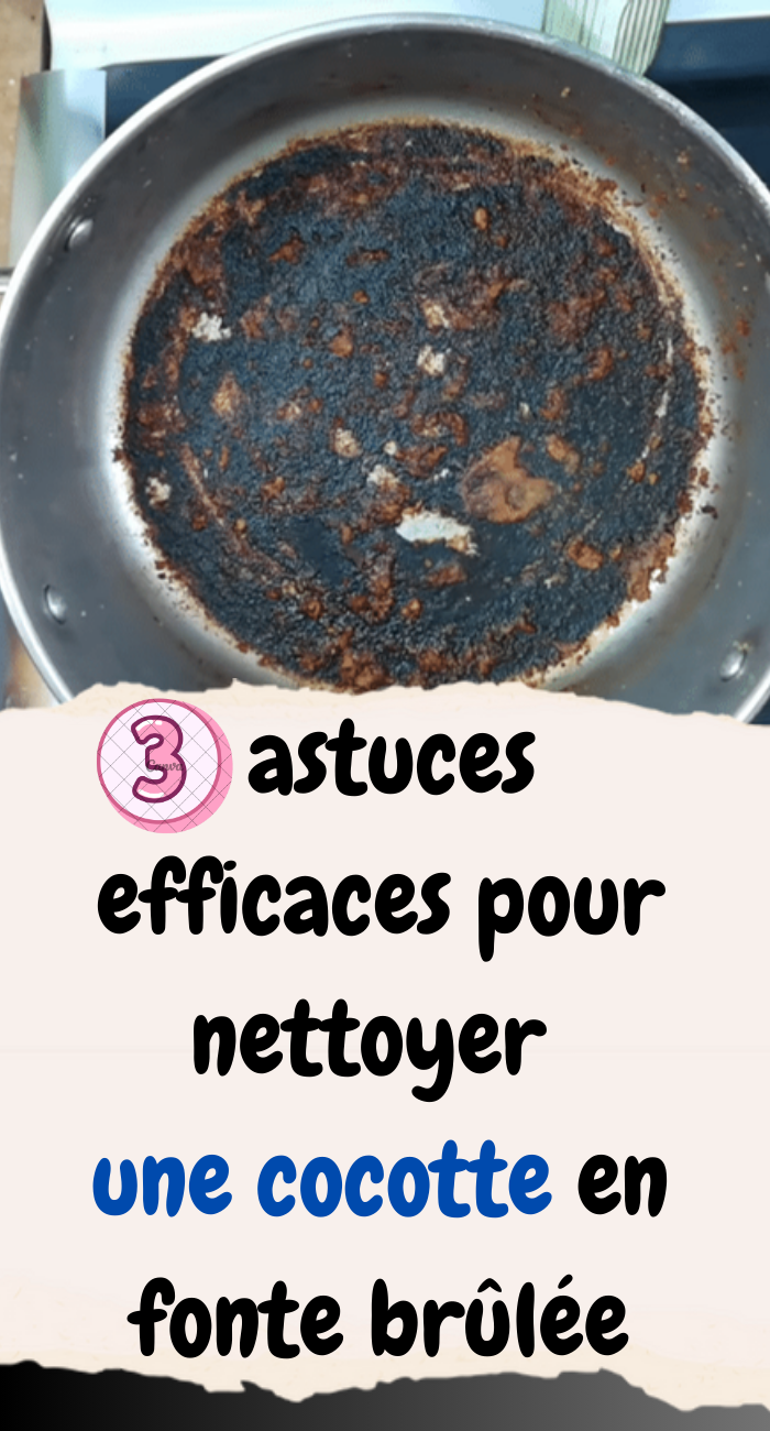 3 astuces efficaces pour nettoyer une cocotte en fonte brûlée