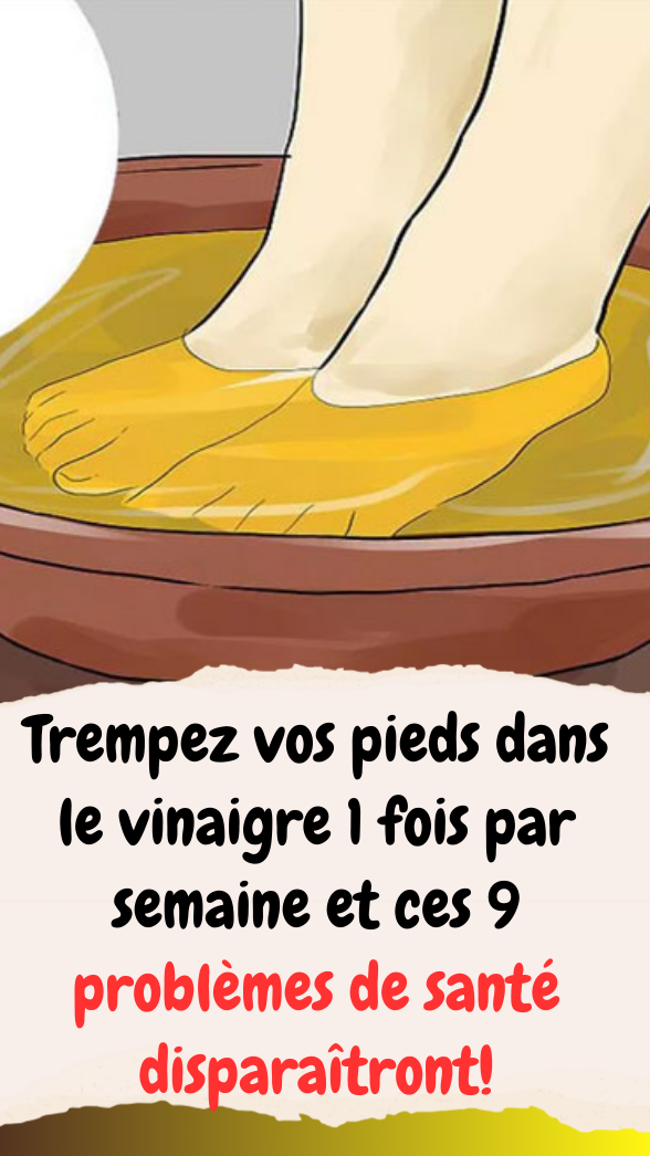 Trempez vos pieds dans le vinaigre